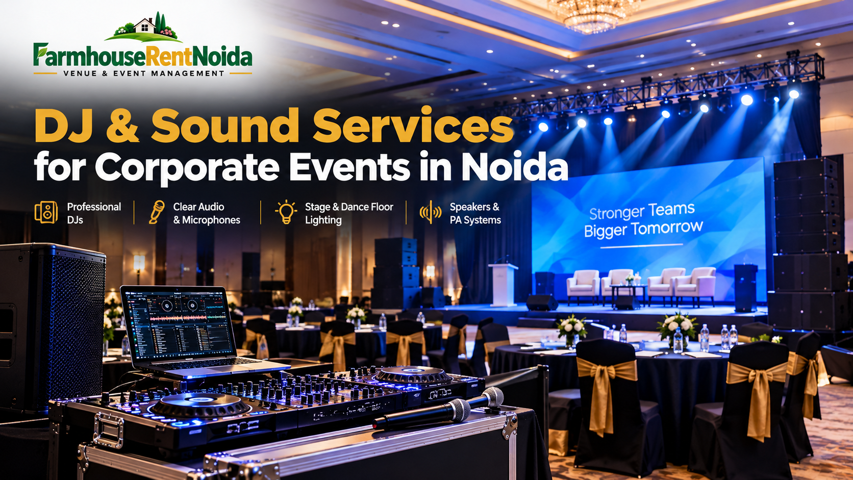 Corporate event DJ and sound setup with professional speakers, mixing console, microphones and stage lighting at an event venue in Noida.